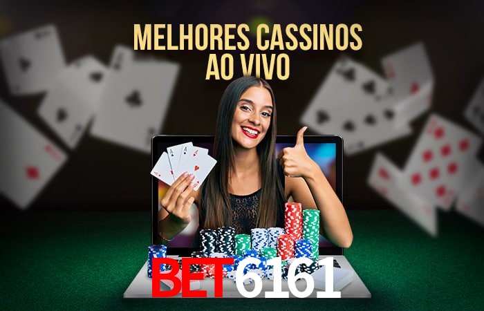 Descubra o Mundo do Cassino Online com bet6161
